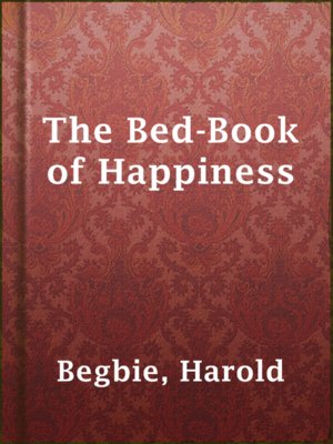 cover image of The Bed-Book of Happiness